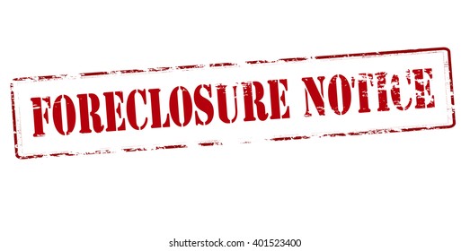 Rubber stamp with text forclosure notice inside, vector illustration`