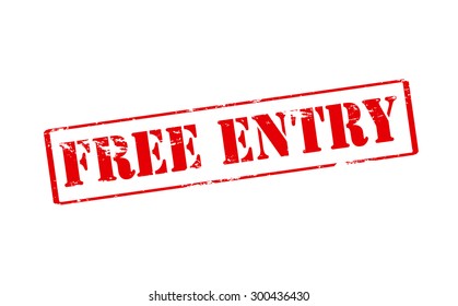 Rubber stamp with text free entry inside, vector illustration