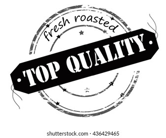 Rubber stamp with text fresh roasted top quality inside, vector illustration