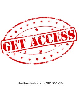 Rubber stamp with text get access inside, vector illustration