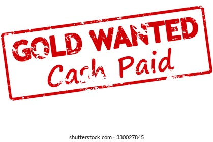 Rubber stamp with text gold wanted cash paid inside, vector illustration
