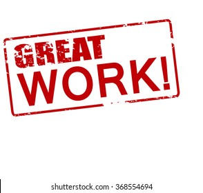 Rubber stamp with text great work inside, vector illustration