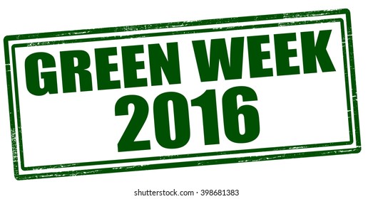 Rubber stamp with text green week two thousand sixteen inside, vector illustration