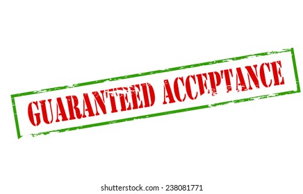Rubber stamp with text guaranteed acceptance inside, vector illustration