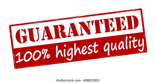 Rubber stamp with text guaranteed highest quality inside, vector illustration