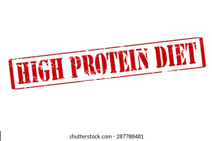 Rubber stamp with text high protein diet inside, vector illustration