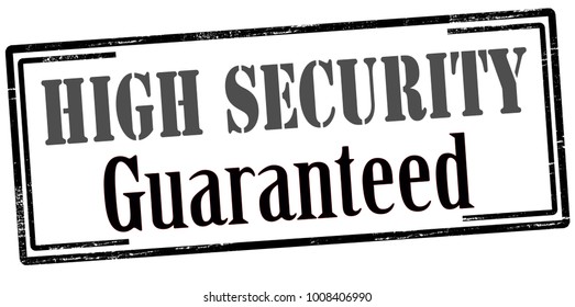 Rubber stamp with text high security guaranteed inside, vector illustration