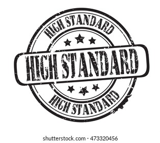 rubber stamp with text "high standard" on white, vector illustration