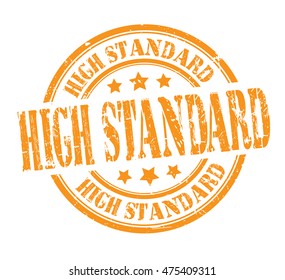 rubber stamp with text "high standard" on white, vector illustration