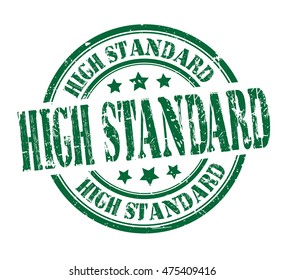rubber stamp with text "high standard" on white, vector illustration