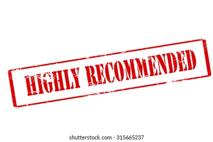 Rubber stamp with text highly recommended inside, vector illustration