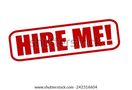 Rubber stamp with text hire me inside, vector illustration