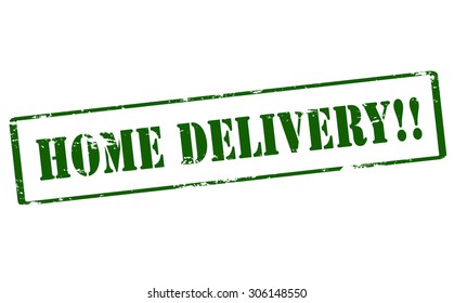 Rubber stamp with text home delivery inside, vector illustration