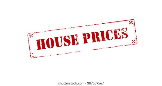 Rubber stamp with text house prices inside, vector illustration