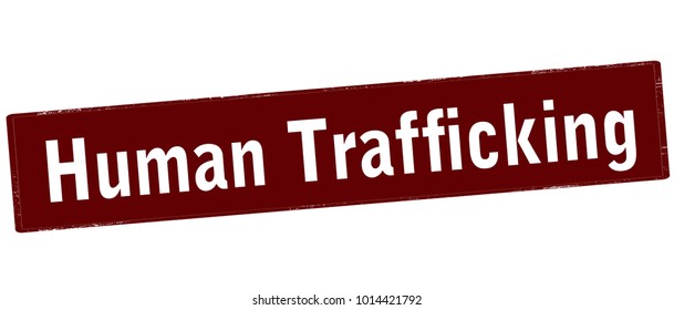 Rubber stamp with text human trafficking inside, vector illustration