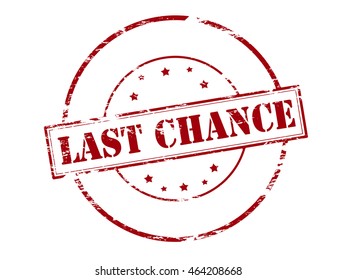 Rubber stamp with text last chance inside, vector illustration