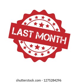 Rubber stamp with text last month inside .Designed for your web site design, logo, app, UI