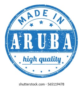 rubber stamp with text "made in Aruba, high quality" on white, vector illustration