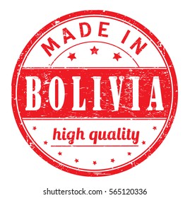 rubber stamp with text "made in Bolivia, high quality" on white, vector illustration