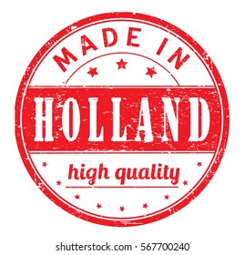 rubber stamp with text "made in Holland, high quality" on white, vector illustration