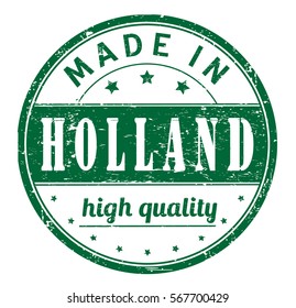 rubber stamp with text "made in Holland, high quality" on white, vector illustration