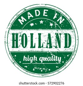 rubber stamp with text "made in Holland, high quality" on white, vector illustration