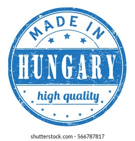 rubber stamp with text "made in Hungary, high quality" on white, vector illustration