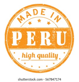 rubber stamp with text "made in Peru, high quality" on white, vector illustration
