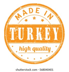 rubber stamp with text "made in Turkey, high quality" on white, vector illustration