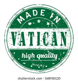 rubber stamp with text "made in Vatican, high quality" on white, vector illustration