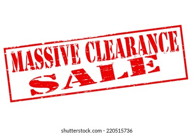 Rubber stamp with text massive clearance sale inside, vector illustration