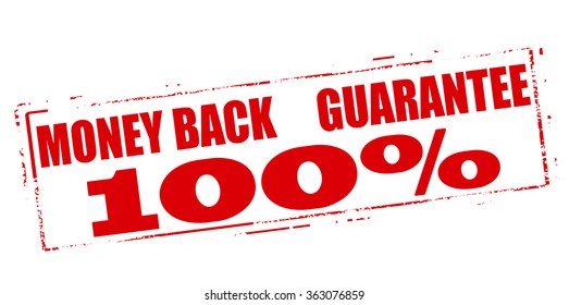 Rubber stamp with text money back guarantee one hundred percent inside, vector illustration
