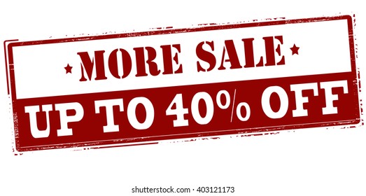 Rubber stamp with text more sale up to forty percent off inside, vector illustration