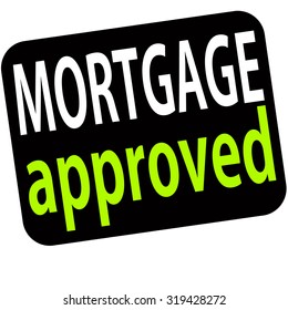 Rubber stamp with text mortgage approved inside, vector illustration