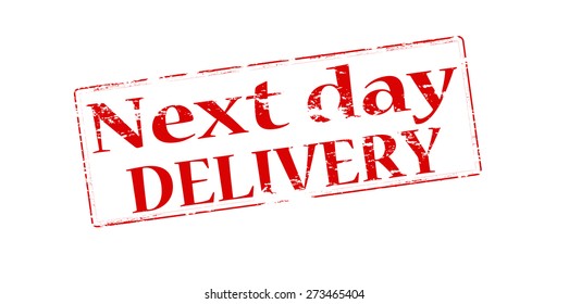 Rubber stamp with text next day delivery inside, vector illustration