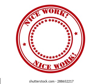 Rubber stamp with text nice work inside, vector illustration