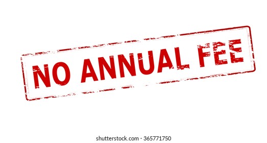 Rubber stamp with text no annual fee inside, vector illustration