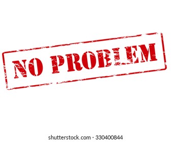 Rubber stamp with text no problem inside, vector illustration