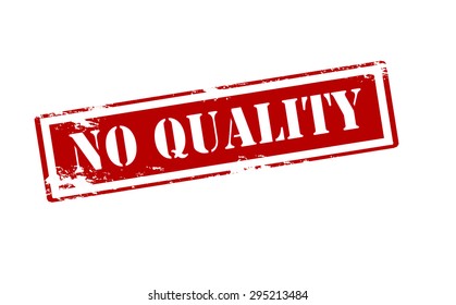 Rubber stamp with text no quality inside, vector illustration