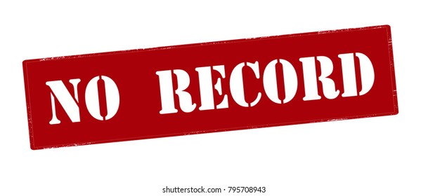 Rubber stamp with text no record inside, vector illustration