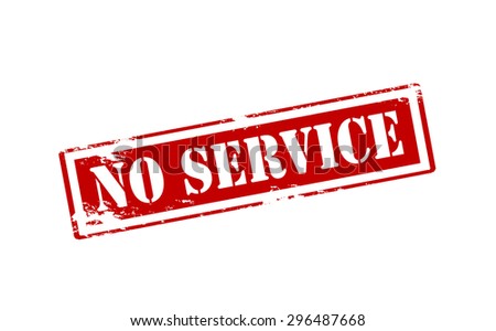 Rubber stamp with text no service inside, vector illustration