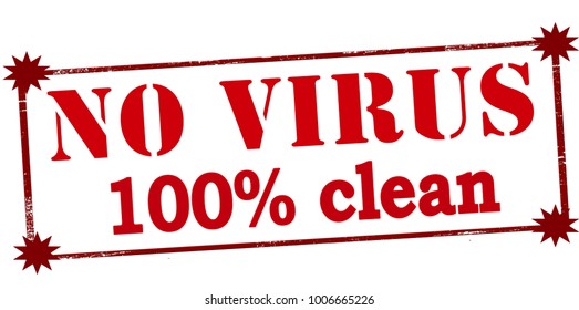 Rubber stamp with text no virus one hundred percent clean inside, vector illustration