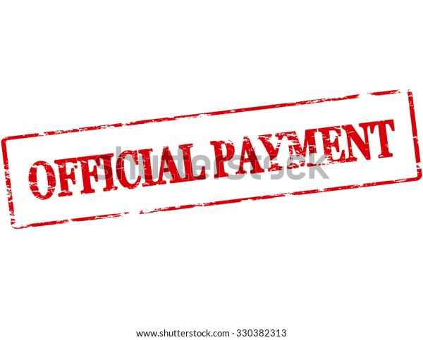 Rubber Stamp Text Official Payment Inside Stock Vector (Royalty Free) 330382313 | Shutterstock