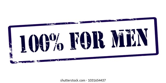 Rubber stamp with text one hundred percent for men inside, vector illustration