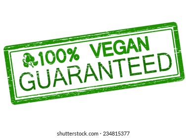 Rubber stamp with text one hundred percent vegan guaranteed inside, vector illustration