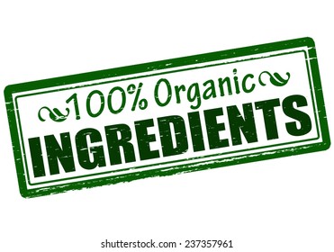 Rubber stamp with text one hundred percent organic ingredients inside, vector illustration