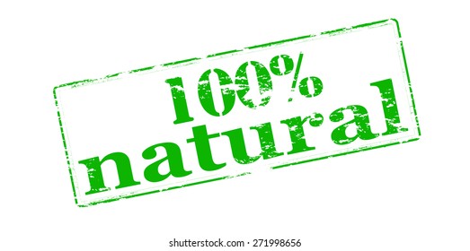 Rubber stamp with text one hundred percent natural inside, vector illustration