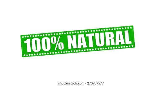 Rubber stamp with text one hundred percent natural inside, vector illustration