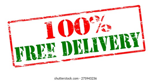Rubber stamp with text one hundred percent free delivery inside, vector illustration