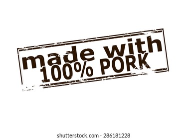 Rubber stamp with text one hundred percent pork inside, vector illustration
